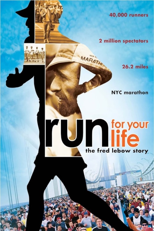 Run for Your Life: The Fred Lebow Story poster